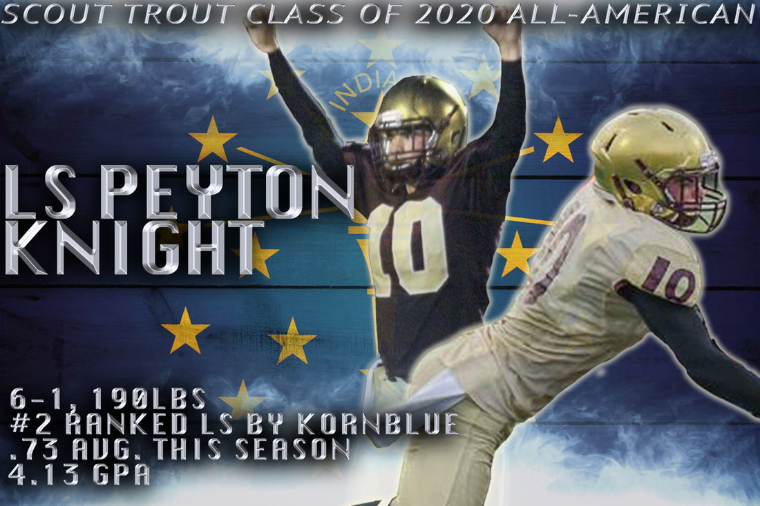 peyton knight, long snapper recruit, indiana long snapper recruit, top ls recruit, best long snapper recruit, 4 star recruit, college football today, college football edits, football pic edits. dope edits, indianapolis lutheran football, 