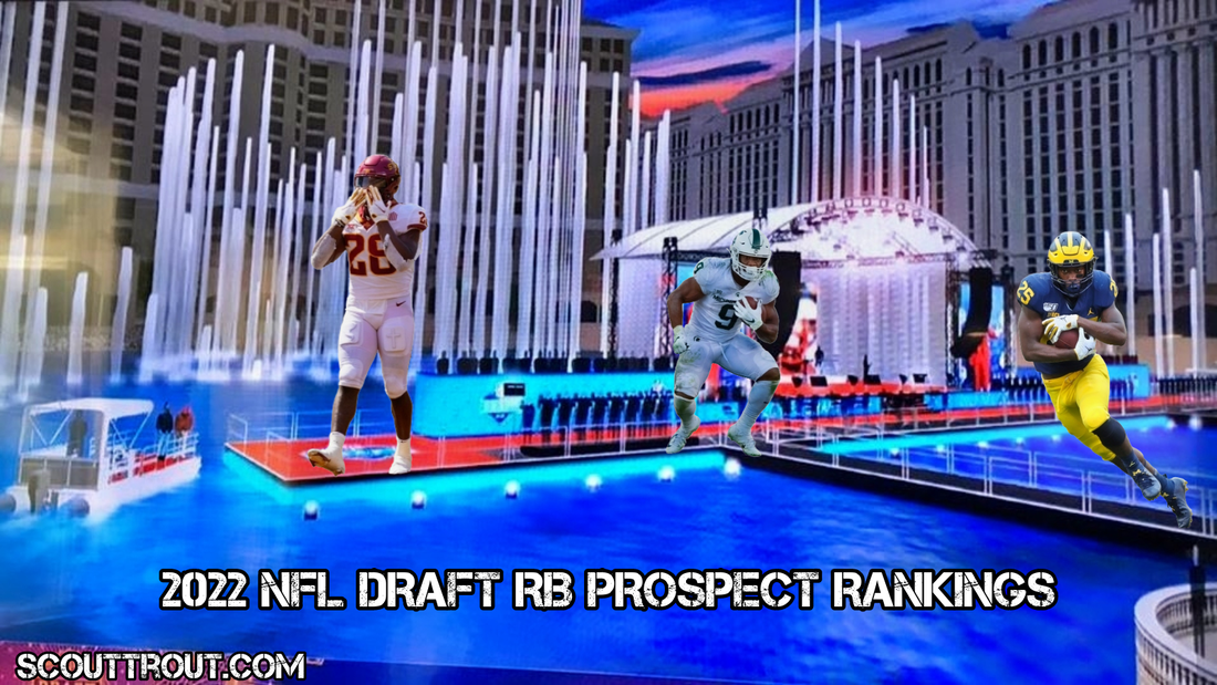 2022 NFL DRAFT RB PROSPECTS - Scout Trout